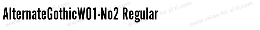 AlternateGothicW01-No2 Regular字体转换